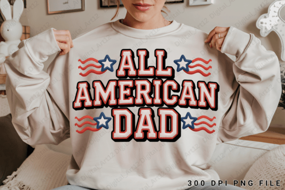 All American Dad Sublimation PNG for Graphics & T-Shirt Designs