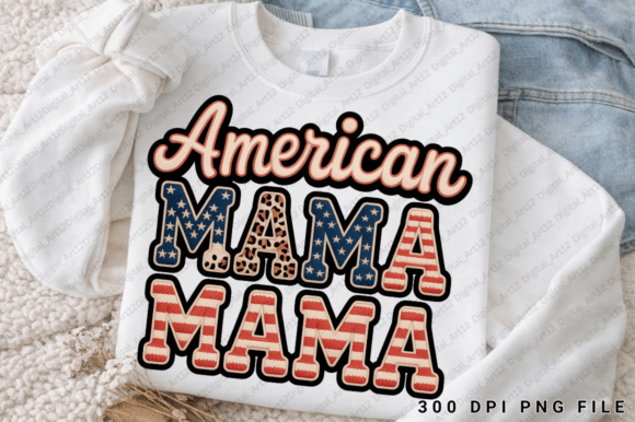 American Mama Sublimation PNG: Graphics for T-Shirt Designs