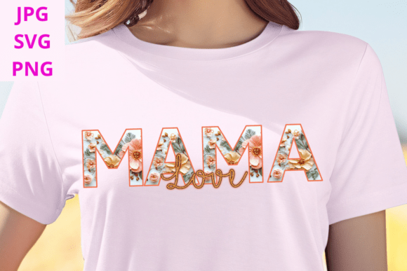 Elegant Mama SVG: Premium Graphics for T-Shirt Designs