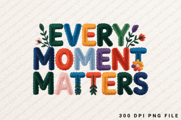 Every Moment Matters: Graphics for T-Shirt Designs
