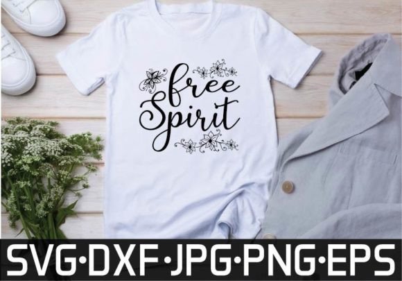 Free Spirit SVG Design: Graphics for T-Shirt Designs