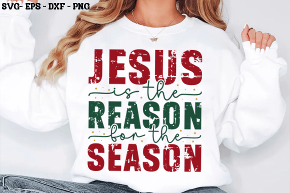 Jesus Reason SVG: Graphics for T-Shirt Designs