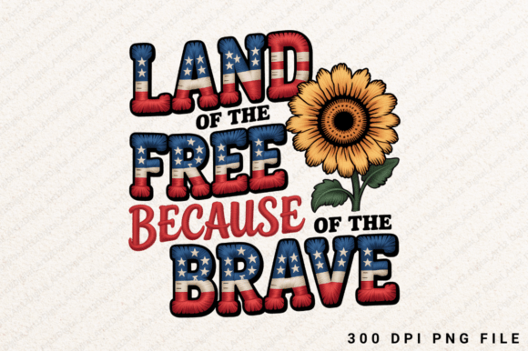 Land of the Free Sublimation PNG for T-Shirt Designs & Graphics