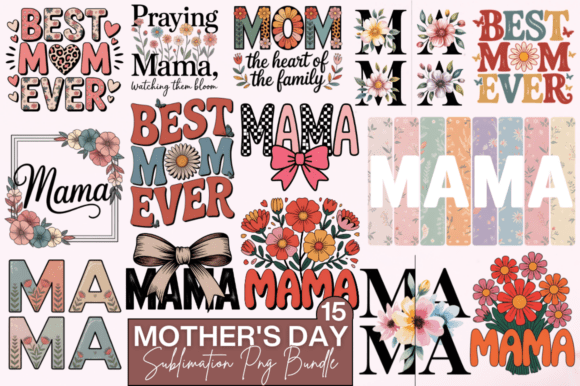 Mother's Day Sublimation Bundle: Graphics for T-Shirt Designs