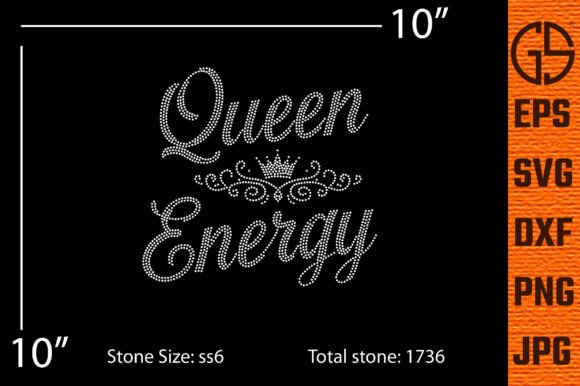 Queen Energy SVG: Premium Graphics for T-Shirt Designs
