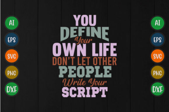 Review: Don't Let Other People Write T Shirt Svg