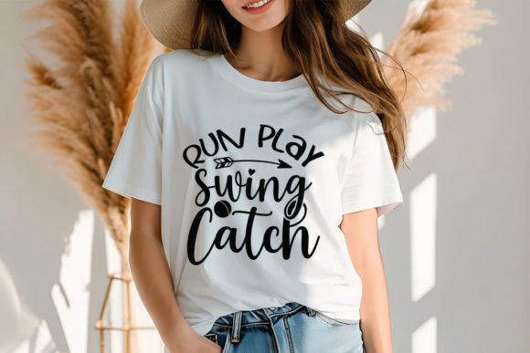 Run Play Swing Catch: Graphics for T-Shirt Designs
