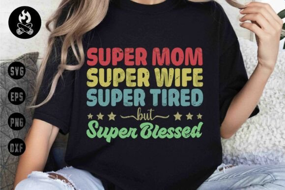 Super Mom SVG: Bold Graphics for T-Shirt Designs